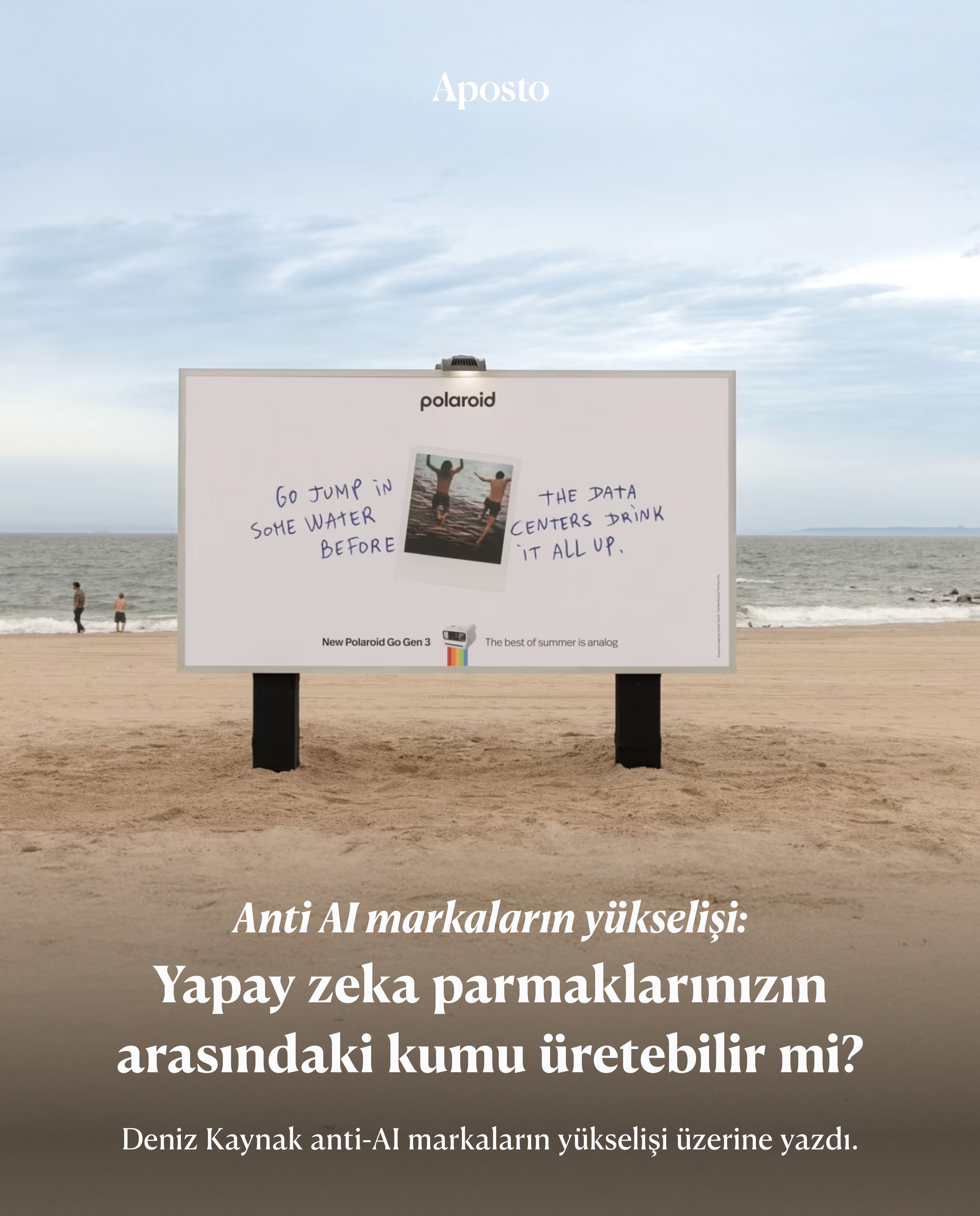 Polaroid, üst üste ikinci yaz kampanyasını da yapay zeka karşıtı hissiyata ayır…