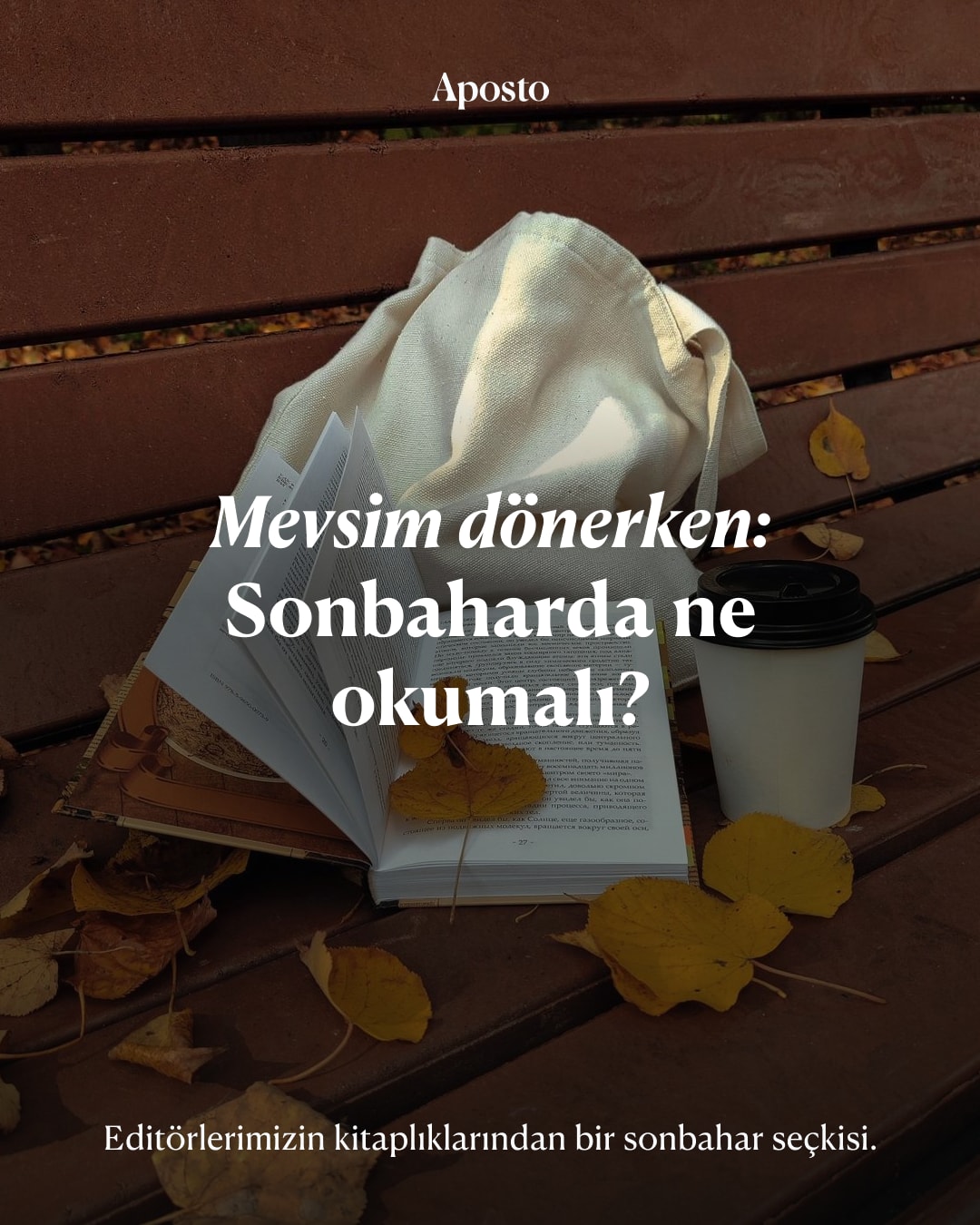 Yaza veda ederken sonbaharın getirdiği esintiyle beraber kütüphanelerimizdeki k…