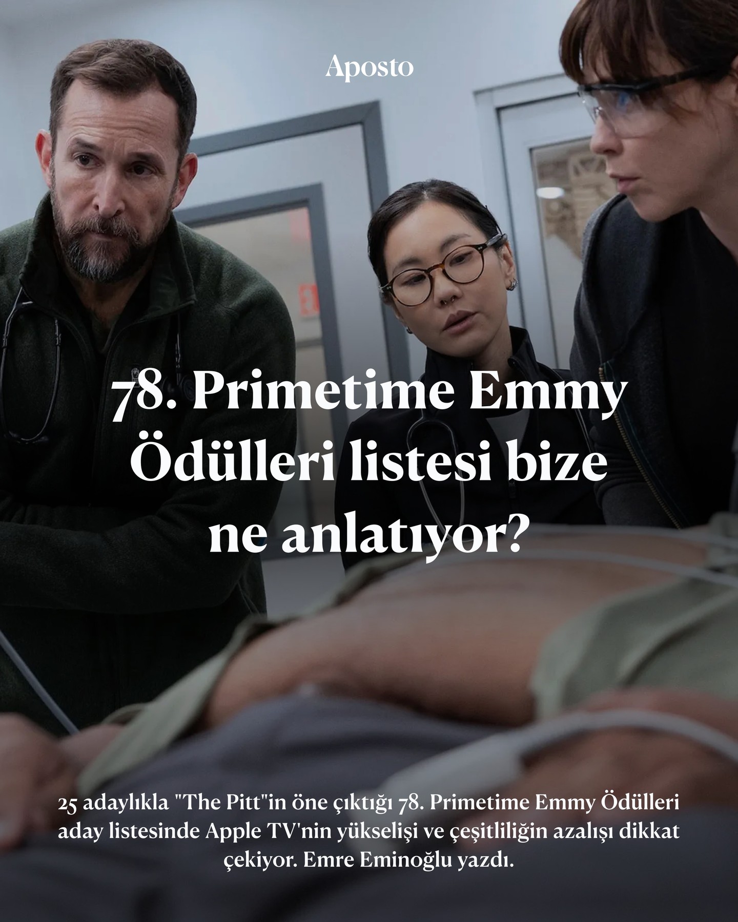 25 adaylıkla "The Pitt"in öne çıktığı 78. Primetime Emmy Ödülleri aday listesin…