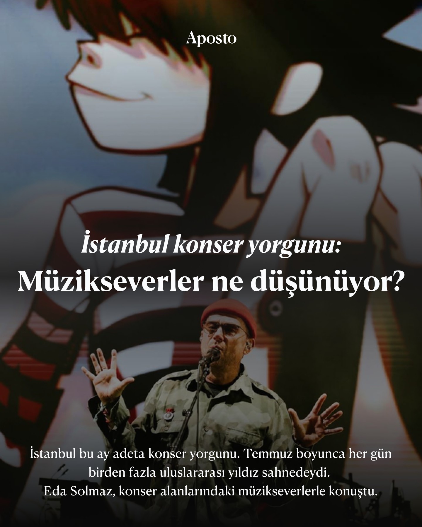 Bu sene üniversiteye başlayacağım ve Gorillaz'ı yurt dışında izleme şansım madd…